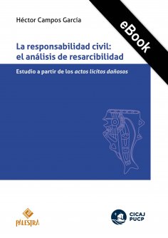 ebook: La responsabilidad civil: El análisis de resarcibilidad