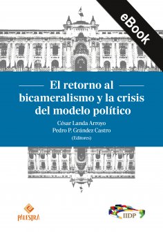 eBook: El retorno al bicameralismo y la crisis del modelo político