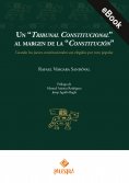 ebook: Un "Tribunal Constitucional" al margen de la "Constitución"