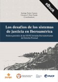 eBook: Los desafíos de los sistemas de justicia en Iberoamérica