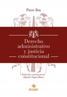 eBook: Derecho administrativo y justicia constitucional