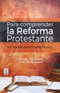 eBook: Para comprender la Reforma Protestante