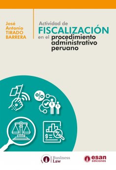 ebook: Actividad de fiscalización en el procedimiento administrativo peruano