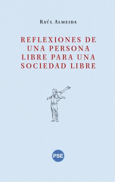 ebook: Reflexiones de una persona libre para una sociedad libre