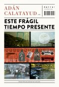 ebook: Este frágil tiempo presente