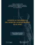 ebook: Aportes al desarrollo del Derecho Administrativo en el Perú