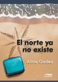 ebook: El norte ya no existe