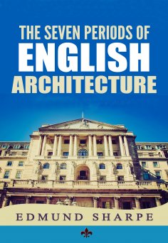 eBook: The Seven Periods of English Architecture