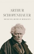 ebook: Die Kunst, Recht zu behalten - Schopenhauers Meisterwerk