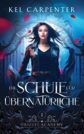 eBook: Die Schule für Übernatürliche