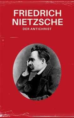 eBook: Der Antichrist - Nietzsche alle Werke
