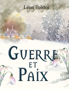 eBook: Guerre et Paix (Léon Tolstoï)