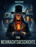 ebook: Eine Weihnachtsgeschichte (A Christmas Carol)