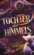 eBook: Tochter des Himmels - Urban Fantasy Bestseller (Weihnachtsaktion: Statt 9,99€ um 4,99€)