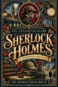 eBook: Sherlock Holmes – Die Gesamtausgabe in modernem Deutsch
