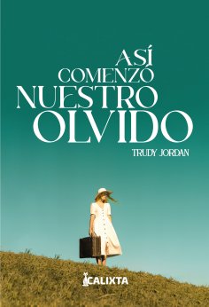 ebook: Así comenzó nuestro olvido