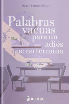 ebook: PALABRAS VACUAS PARA UN ADIÓS QUE NO TERMINA
