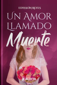 ebook: UN AMOR LLAMADO MUERTE