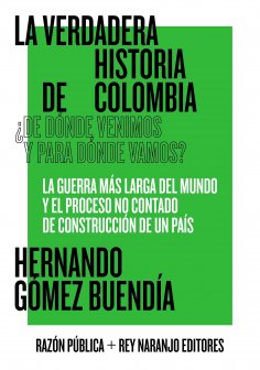 eBook: La verdadera historia de Colombia