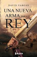 ebook: Una nueva arma para el rey