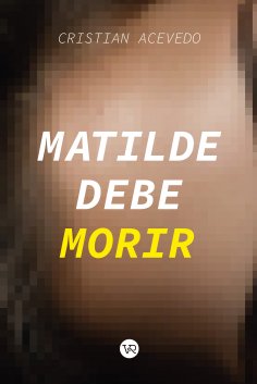 ebook: Matilde debe morir