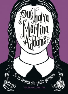 eBook: ¿Qué haría Merlina Addams?