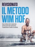 ebook: REVISIONATO: Il Metodo Wim Hof