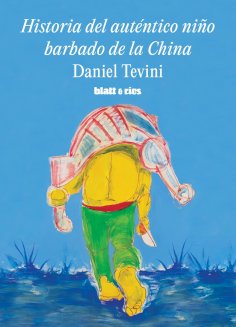 ebook: Historia del auténtico niño barbado de la China