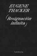 ebook: Resignación infinita