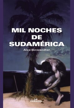 ebook: Mil noches de Sudamérica