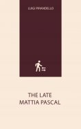 eBook: The Late Mattia Pascal