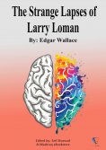 eBook: The Strange Lapses of Larry Loman