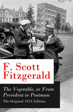 eBook: The Vegetable, or From President to Postman