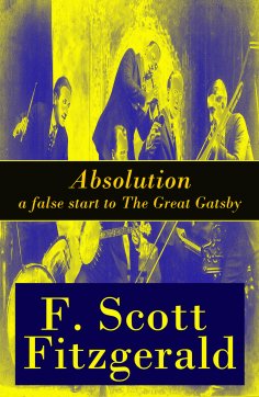 eBook: Absolution - a false start to The Great Gatsby