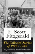 ebook: The Collected Stories of 1926 - 1934: 38 previously uncollected stories!