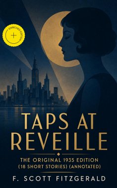 ebook: Taps at Reveille - The Original 1935 Edition (18 short stories) (Annotated)