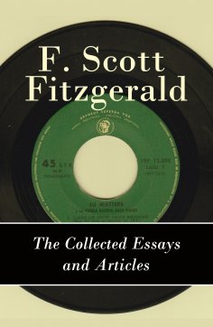 eBook: The Collected Essays and Articles of F. Scott Fitzgerald