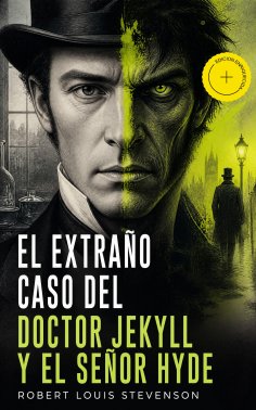 ebook: El Extraño Caso del Doctor Jekyll y el Señor Hyde (Anotado)