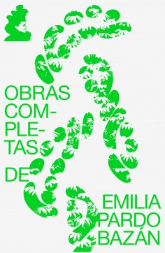 eBook: Obras de Emilia Pardo Bazán