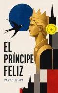 ebook: El príncipe feliz (Anotado)