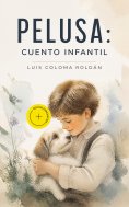 eBook: Pelusa: cuento infantil (Anotado)