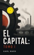 eBook: El Capital: tomo I (Anotado)