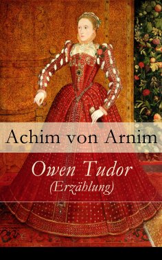 ebook: Owen Tudor (Erzählung)