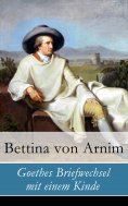 ebook: Goethes Briefwechsel mit einem Kinde