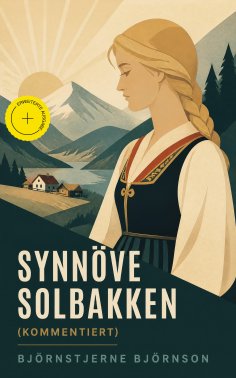 ebook: Synnöve Solbakken (Kommentiert)