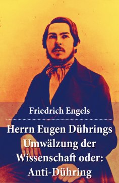 eBook: Herrn Eugen Dührings Umwälzung der Wissenschaft oder: Anti-Dühring