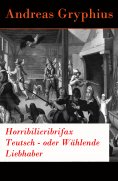 ebook: Horribilicribrifax Teutsch - oder Wählende Liebhaber
