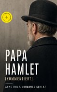 eBook: Papa Hamlet (Kommentiert)