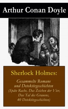 ebook: Sherlock Holmes: Gesammelte Romane und Detektivgeschichten