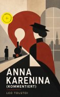 eBook: Anna Karenina (Kommentiert)